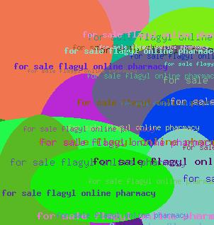 For Sale Flagyl Online Pharmacy